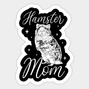 Hamster lover - Hamster Mom Sticker